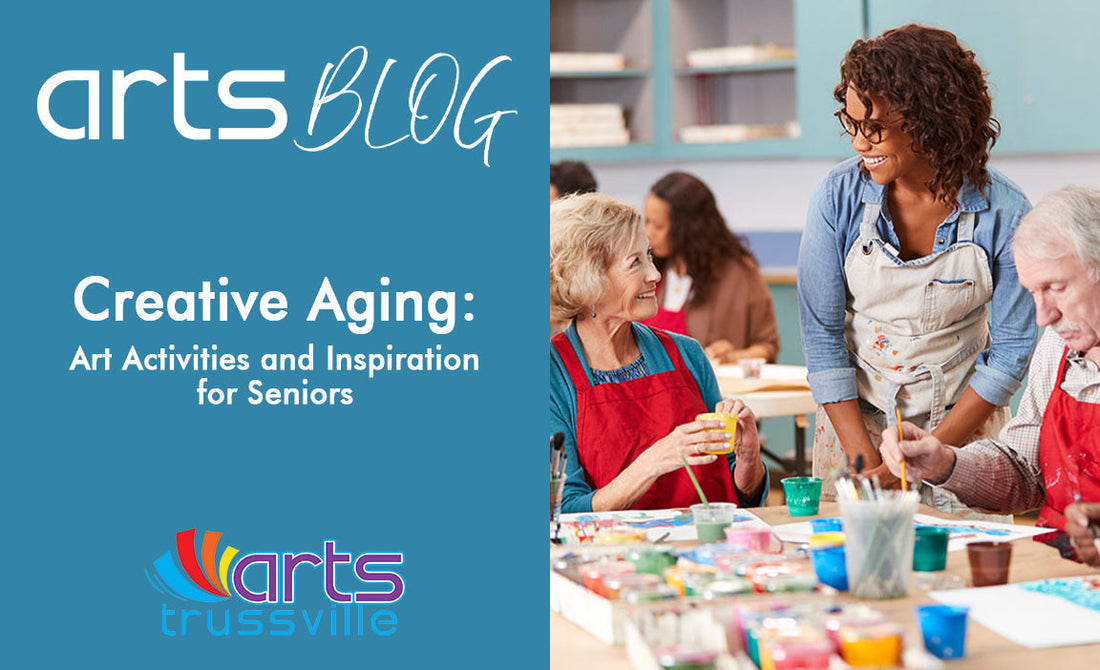 Creative Aging: Art Activities and Inspiration for Seniors