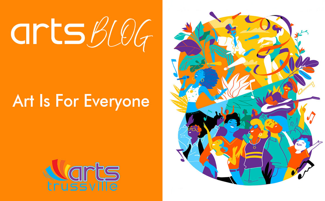 Art Is for Everyone